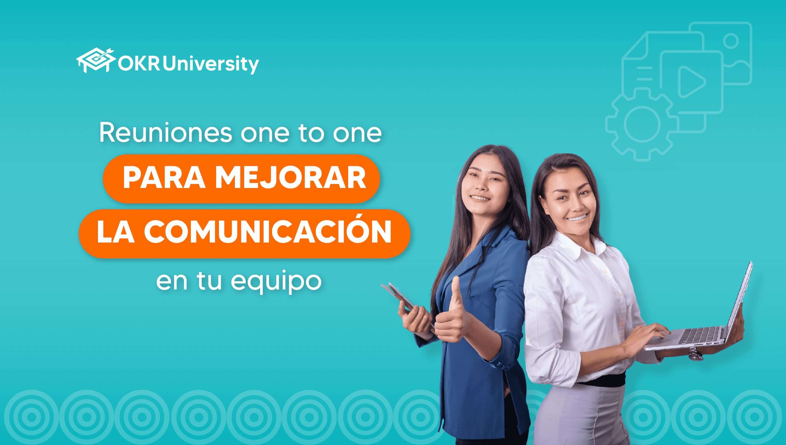 Reuniones One to One mejoran la comunicación