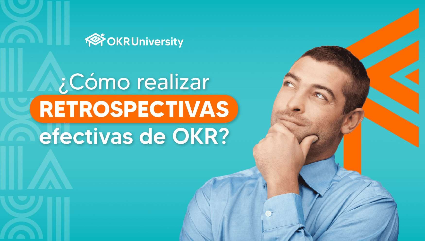 Retrospectivas efectivas de OKR